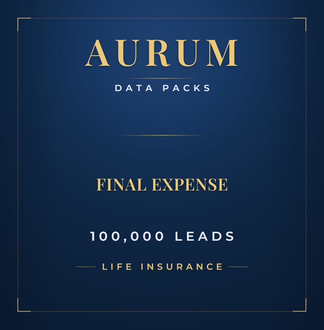 Aurum Final Expense Data Pack · 100,000 Leads · Life Insurance