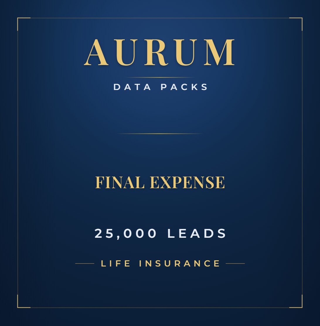 Aurum Final Expense Data Pack · 25,000 Leads · Life Insurance