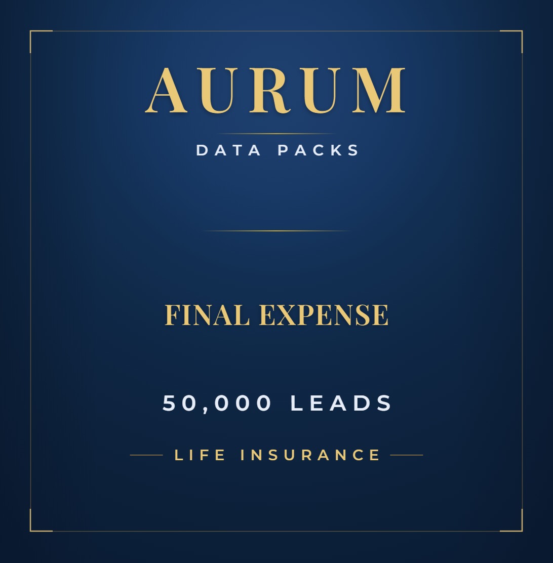 Aurum Final Expense Data Pack · 50,000 Leads · Life Insurance